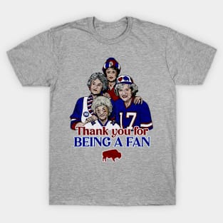 Golden Girls fan buffalo bills T-Shirt